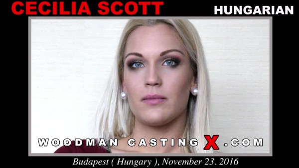 Cecilia Scott Woodman Casting X Amateur Porn Casting Videos