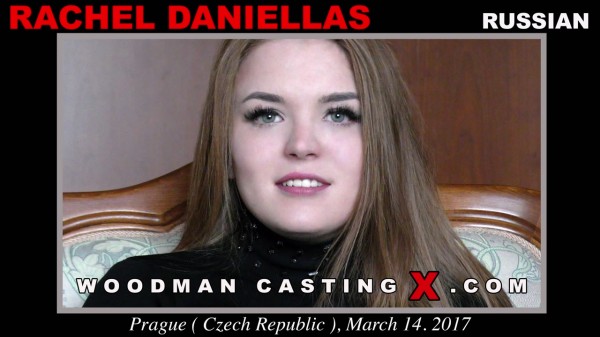 Rachel Daniellas – Woodman Casting X Amateur Porn Casting Videos