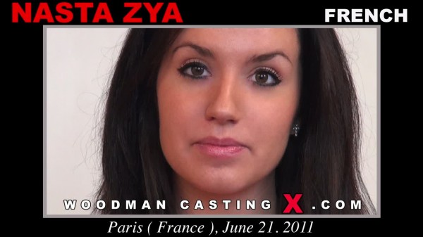 Nasta Zya – Woodman Casting X Amateur Porn Casting Videos