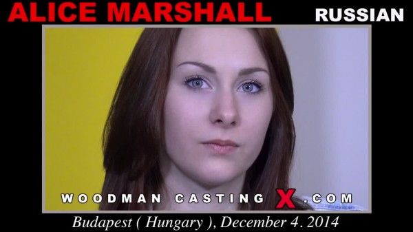 Alice Marshall Woodman Casting X Amateur Porn Casting Videos