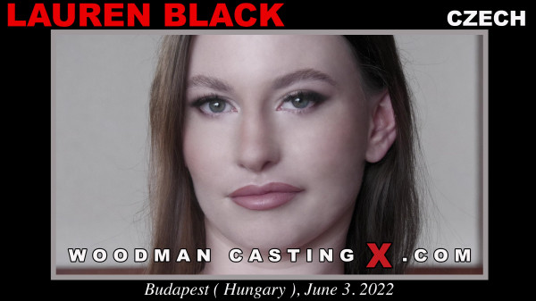 Lauren Black – Woodman Casting X Amateur Porn Casting Videos